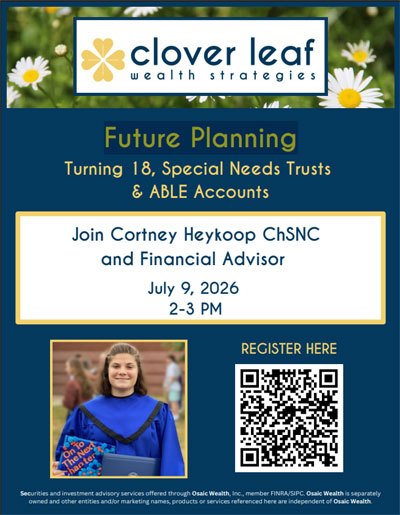 Turning 18, Special Needs Trusts & ABLE Accounts
